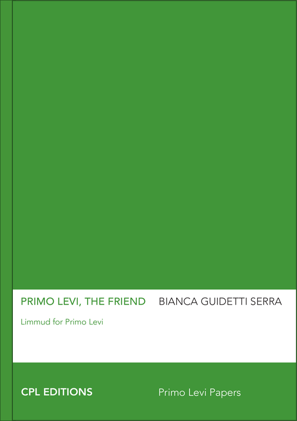 Bianca Guidetti Serra, Primo Levi, The Friend