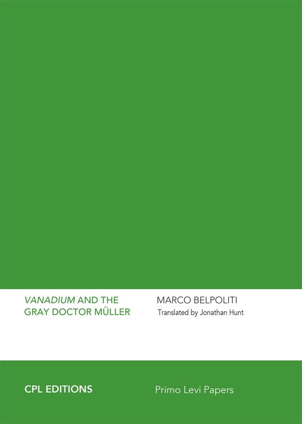 Vanadium and the Grey Doctor Muller, Marco Belpoliti