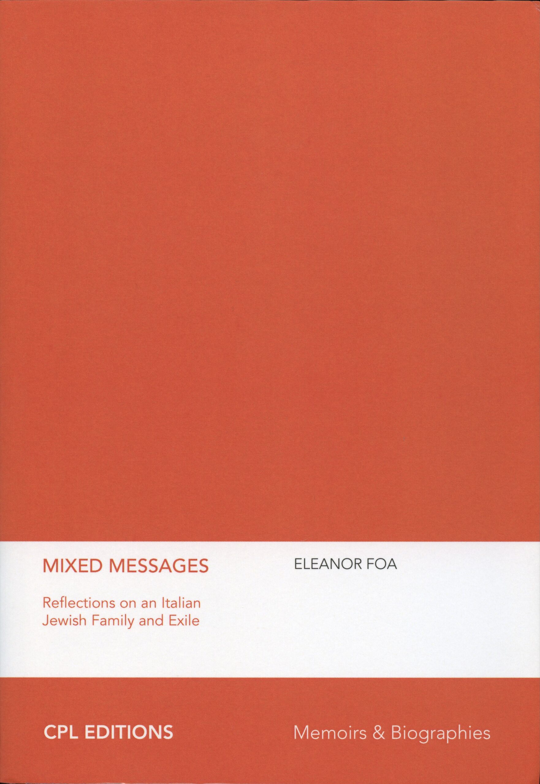 Mixed Messages: Reflections on an Italian Jewish Family and Exile