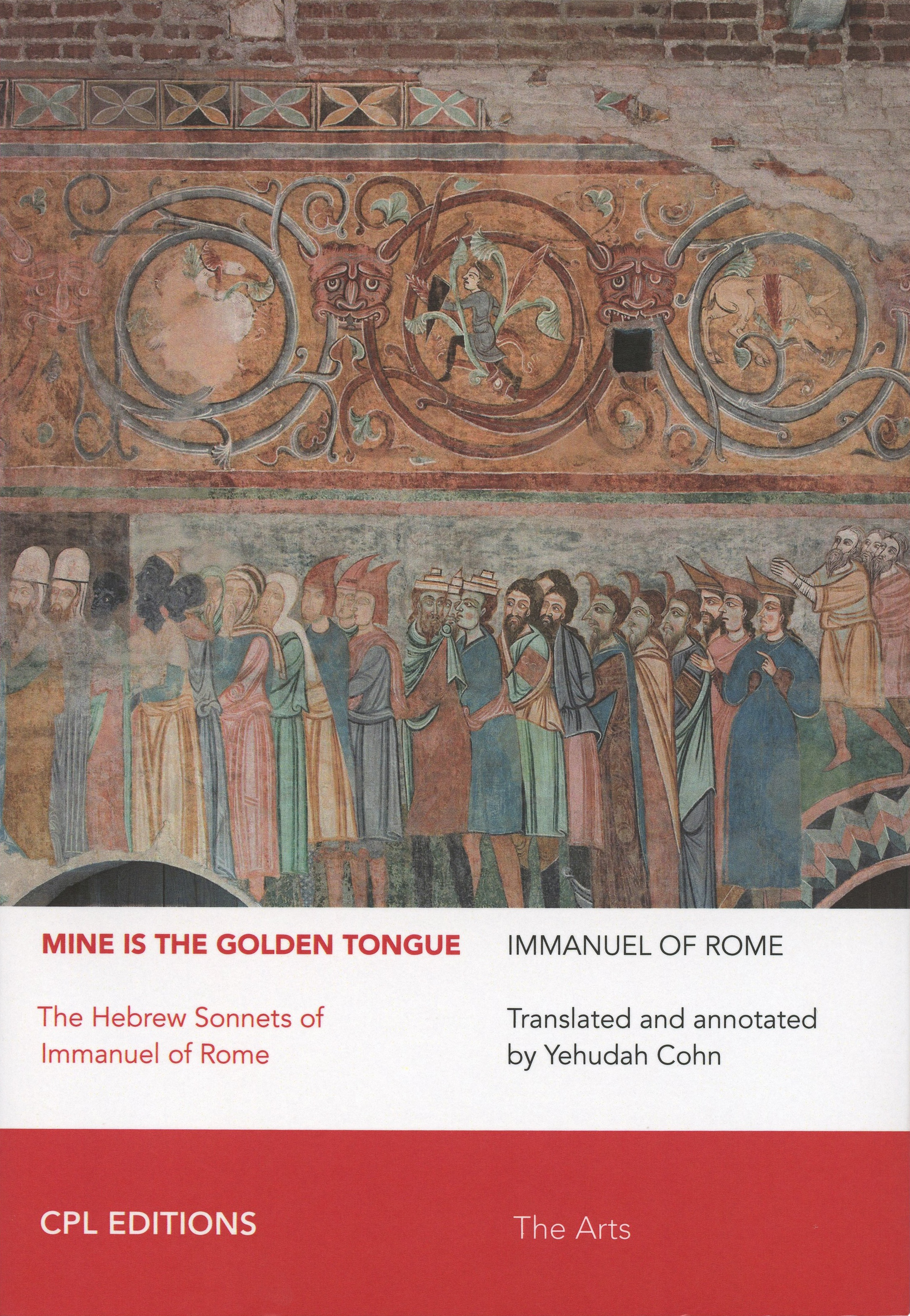 Mine Is The Golden Tongue, The Hebrew Sonnets Of Immanuel Of Rome